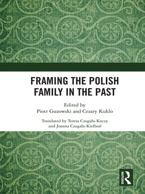 cover image of Framing the Polish Family in the Past